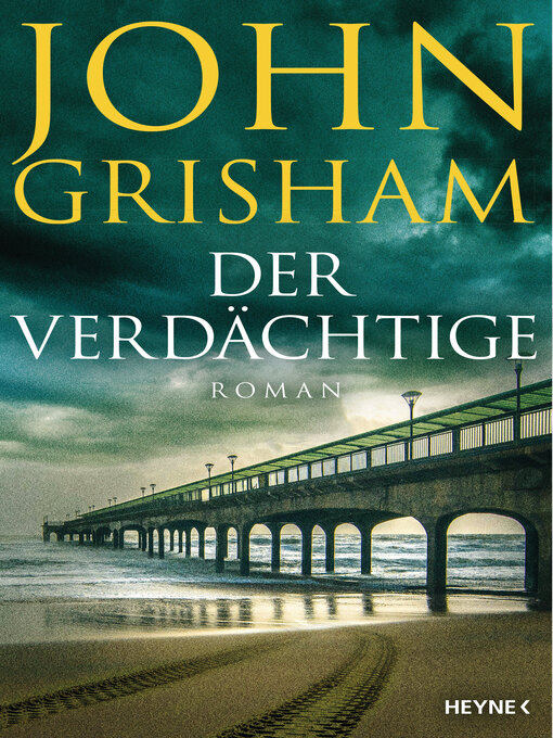 Title details for Der Verdächtige by John Grisham - Wait list